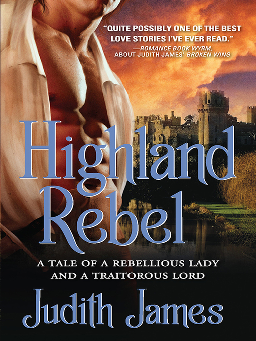 Title details for Highland Rebel by Judith James - Wait list